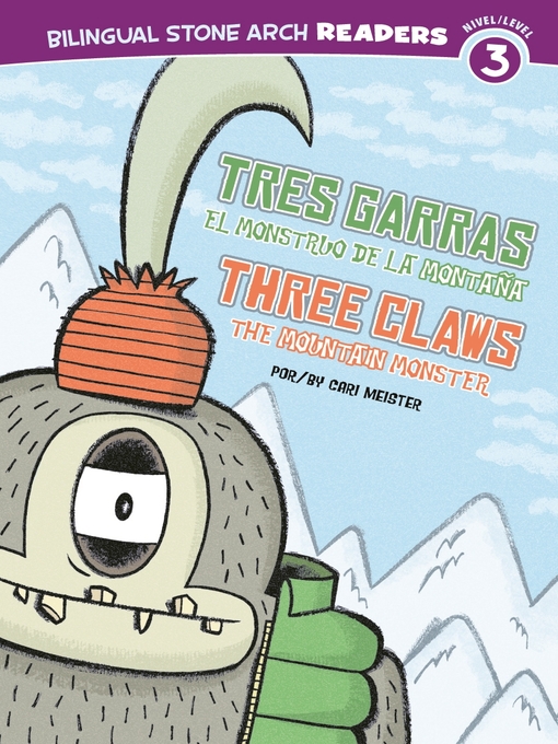 Title details for Tres Garras el Monstruo de la Montaña /Three Claws the Mountain Monster by Cari Meister - Available